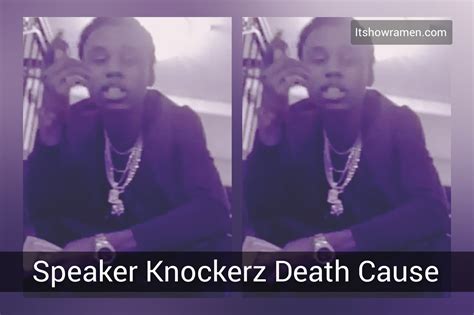 speaker knockerz how he died.